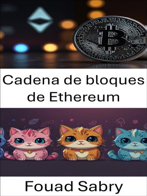 cover image of Cadena de bloques de Ethereum